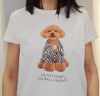 VICOLO -T SHIRT"I M NOT SORRY I M DRESSED"